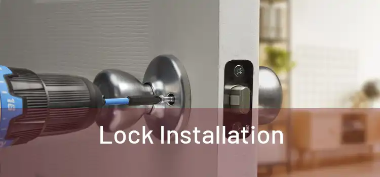  Lock Installation 